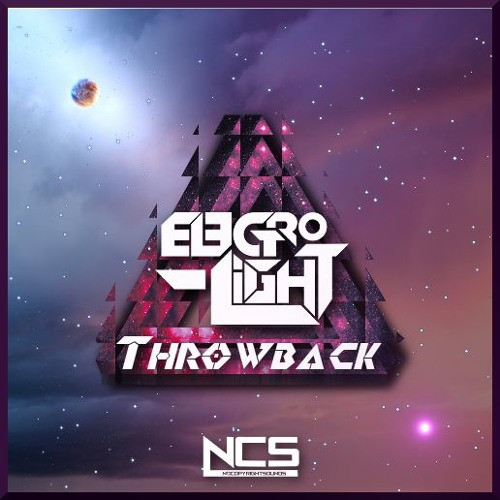 Throwback by ElectroLight on NCS