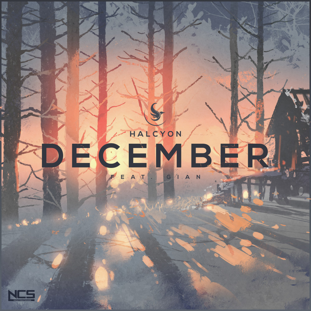 December (feat. Gian) by Halcyon + GIAN on NCS ★☆ 新品！December Song