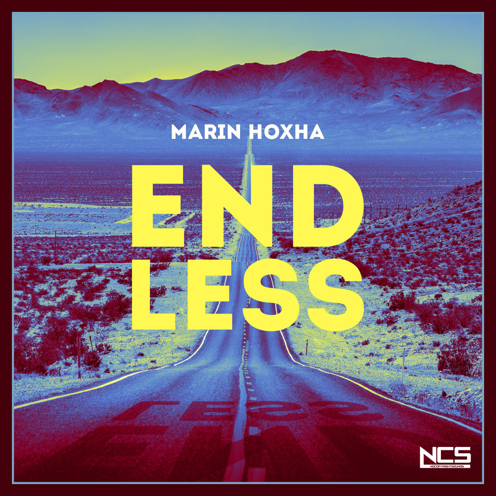 Endless by Marin Hoxha on NCS