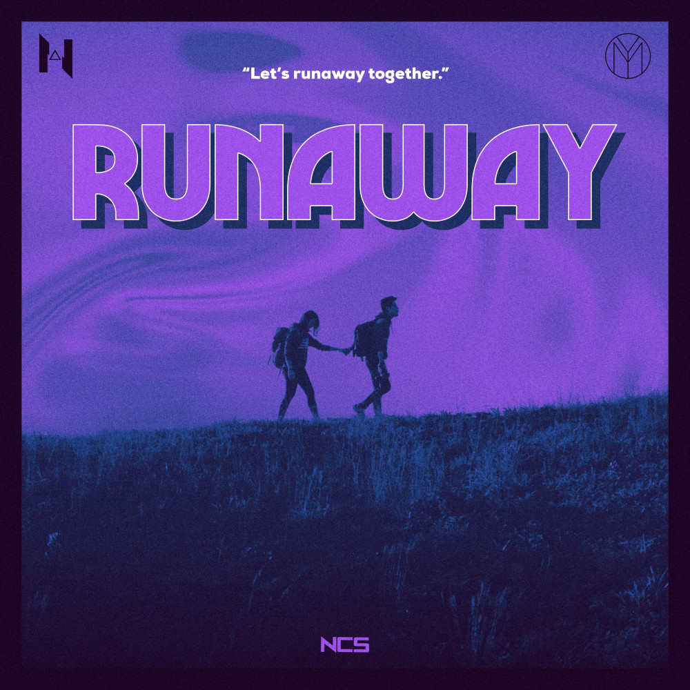 Runaway by Meggie York + N3WPORT on NCS