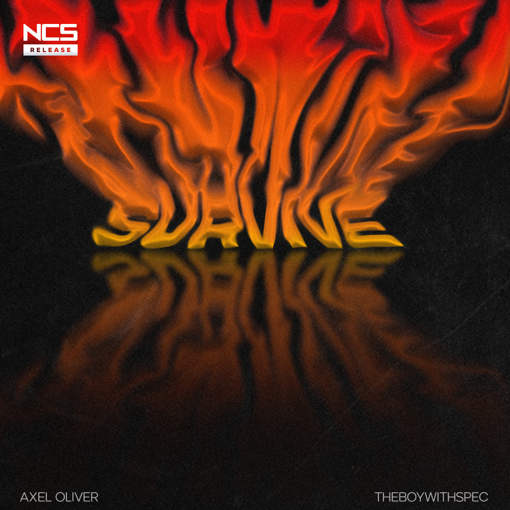 Survive by THEBOYWITHSPEC + Axel Oliver on NCS