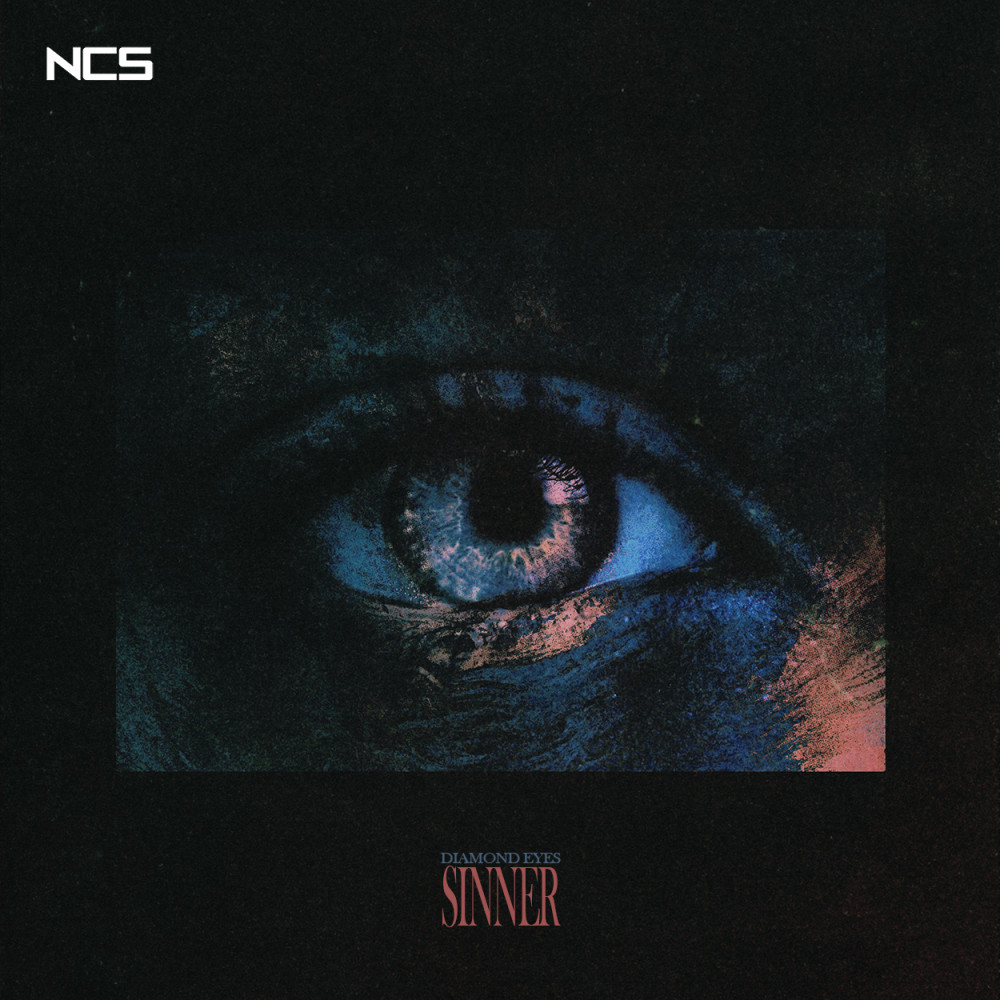 Sinner by Diamond Eyes on NCS