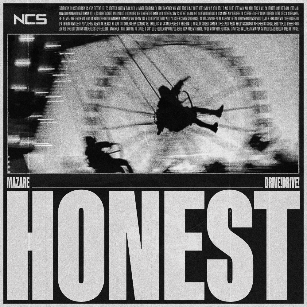 Honest by Mazare + Drive!Drive! on NCS